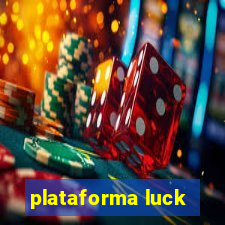 plataforma luck